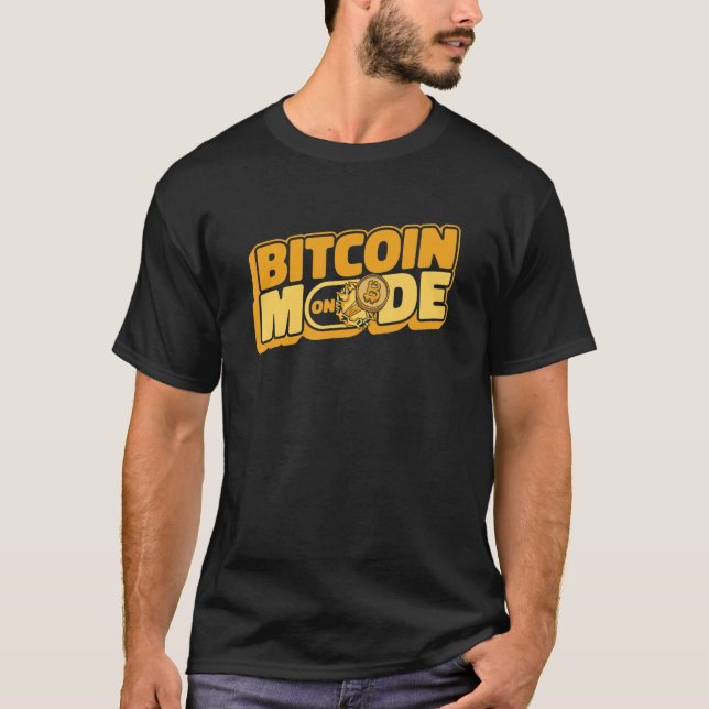 Bitcoin Mode On Blockchain Crypto Currency Bitcoin T-Shirt (Vorderseite)