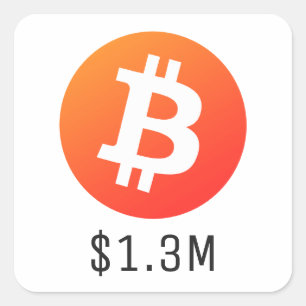 Bitcoin-Preis $ 1.300.000 ($ 1,3 Mio.) Eine Millio Quadratischer Aufkleber