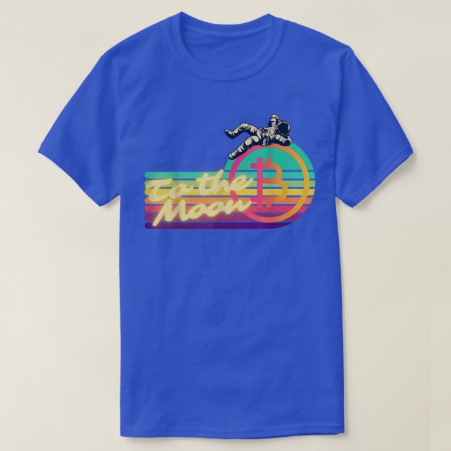 Bitcoin zu den Moon Astronaut Apparel Krypto-Inves T-Shirt (Design vorne)