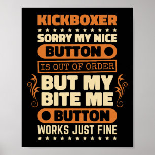 Bite-Button-Werke Kickboxer-Design Kickbox-Fan K Poster