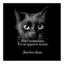 BITE EM..MACHEN SIE ES!