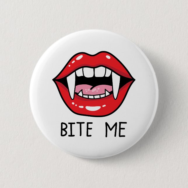 Bite me  button (Vorderseite)