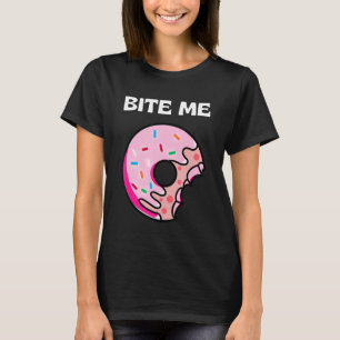 Bite me Donut Crew T-Shirt
