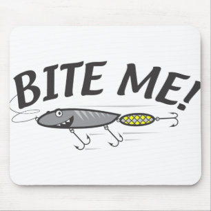Bite Me Fish Hook Spaß Mousepad