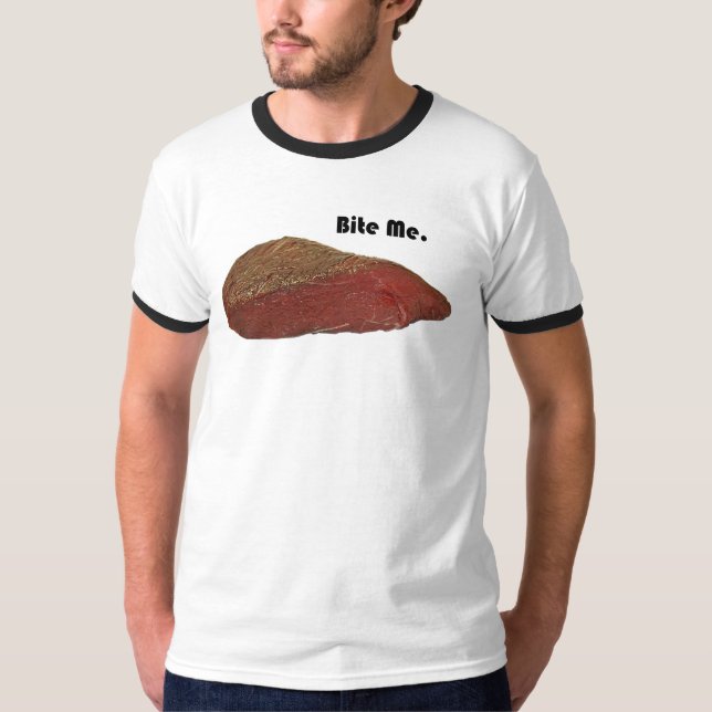 Bite Me Funny Steak Beef Pun Joke T-Shirt (Vorderseite)