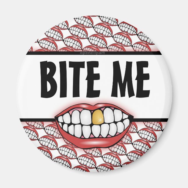 Bite Me Golden Tooth Magnet (Vorne)