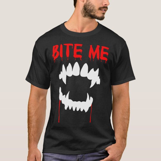 Bite Me Halloween Vampire Teeth T-Shirt (Vorderseite)