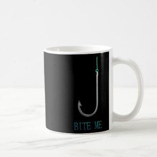 Bite Me Hook Fischen Fischer Angler Geschenk Kaffeetasse