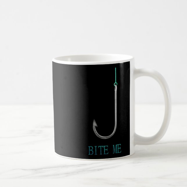 Bite Me Hook Fischen Fischer Angler Geschenk Kaffeetasse (Rechts)