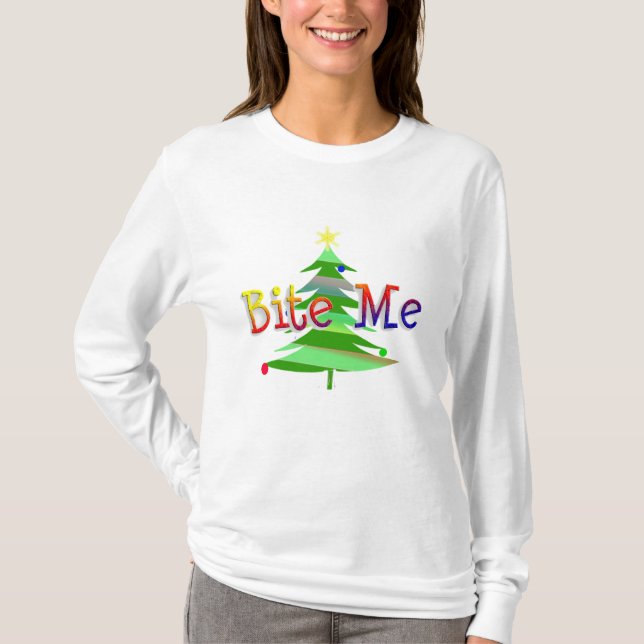 Bite Me Sarcastic Anti-Christmas Gruß T-Shirt (Vorderseite)