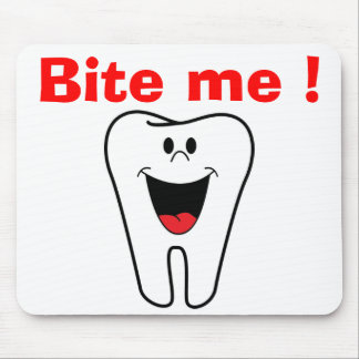"BITE ME"-TOOTH MOUSEPAD
