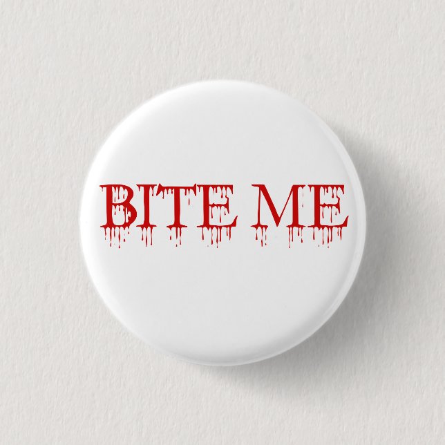 Bite me Vampire Button (Vorderseite)