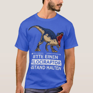 Bitte behalt einen Velociraptor-Abstand von Veloci T-Shirt