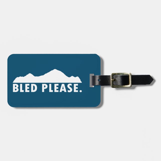 Bitte Bled Gepäckanhänger (Vorderseite horizontal)