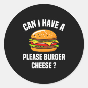 Bitte Burger Käse Hamburger Grillen Funny Sa Runder Aufkleber