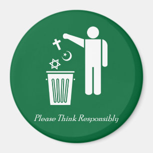 Bitte denken Sie verantwortungsbewusst Magnet