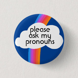 Bitte Frag meine Pronouns farbenfrohe Regenbogenwo Button