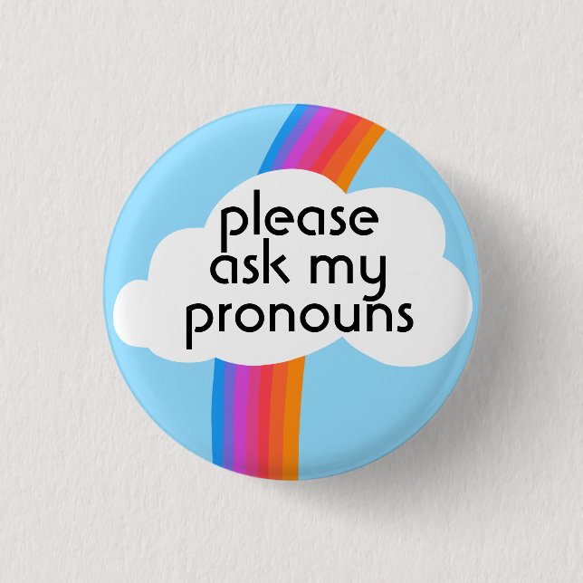 Bitte Frag meine Pronouns farbenfrohe Regenbogenwo Button (Vorderseite)