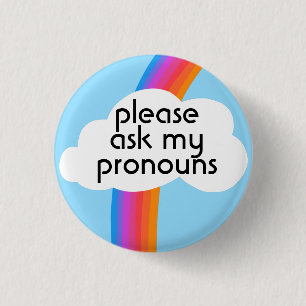 Bitte Frag meine Pronouns farbenfrohe Regenbogenwo Button