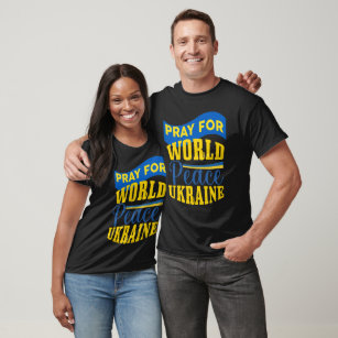 Bitte für Weltfrieden - Erklärung der Ukraine T-Shirt