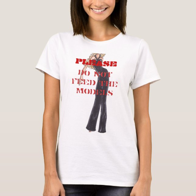 BITTE füttern Sie NICHT die Modelle T-Shirt (Vorderseite)