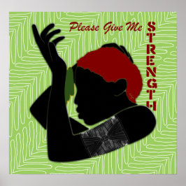 Bitte geben Sie mir Stärke Poster