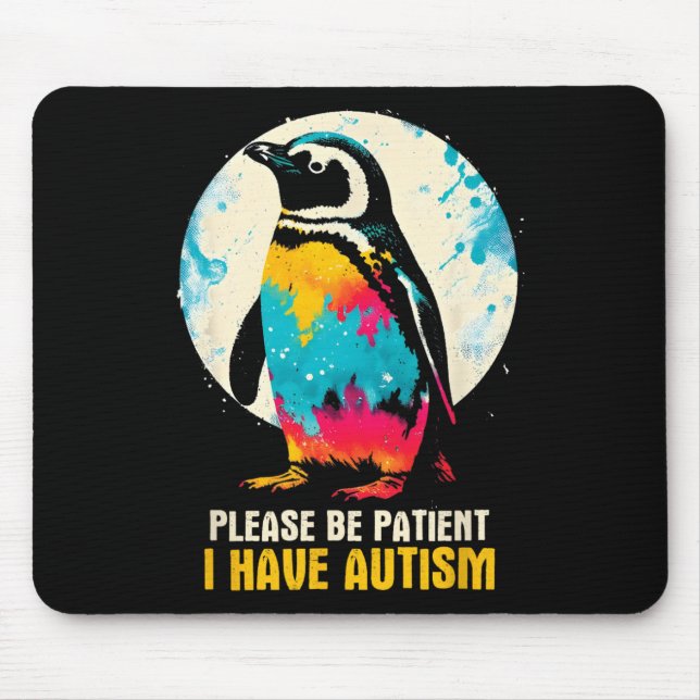 Bitte geduldig sein, ich habe Autismus - Autismus  Mousepad (Vorne)