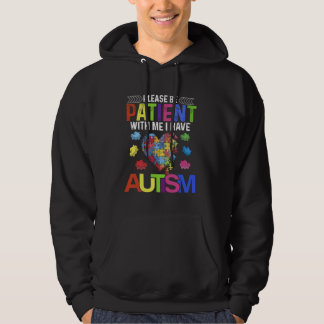 Bitte geduldig sein mit mir ich habe Autismus Puzz Hoodie