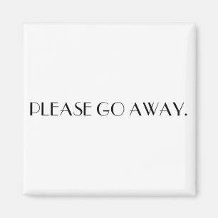 BITTE GEHEN SIE AB. Magnet