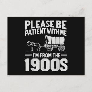 Bitte Haben Sie Geduld, Ich Bin Aus Den 1900er Jah Postkarte