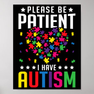 Bitte Haben Sie Geduld, Ich Habe Autismus Autistis Poster