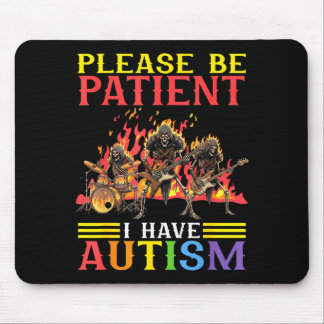 Bitte Haben Sie Geduld Ich Habe Autismus Flammende Mousepad