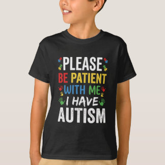 Bitte Haben Sie Geduld Mit Mir Autismus Regenbogen T-Shirt