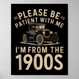 Bitte Haben Sie Geduld Mit Mir Ich Bin Aus Den 190 Poster