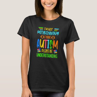 Bitte Haben Sie Geduld Mit Mir Ich Habe Autismus-B T-Shirt