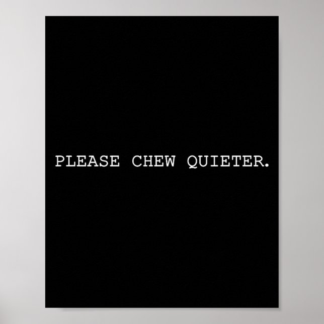 Bitte kauen Sie leiser Lustiger Introvertierter St Poster (Vorne)