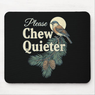 Bitte kauen Sie leiser Weihnachten Lustige Neuheit Mousepad
