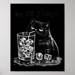 Bitte kein Eis lustiges vintage Katzen-Meme Männer Poster