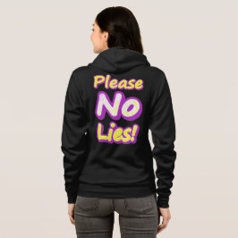 "Bitte keine Lügen!" Niedliches Design. Jetzt kauf Hoodie