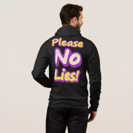 "Bitte keine Lügen!" Niedliches Design. Jetzt kauf Hoodie