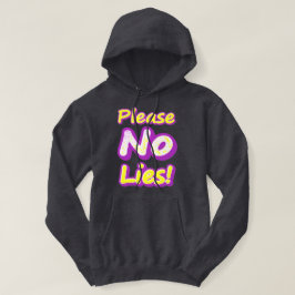 "Bitte keine Lügen!" Niedliches Design. Jetzt kauf Hoodie