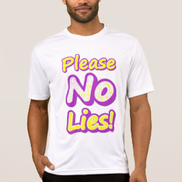 "Bitte keine Lügen!" Niedliches Design. Jetzt kauf T-Shirt