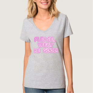 "Bitte Leckerei mir gut" Niedliches Design. Jetzt  T-Shirt