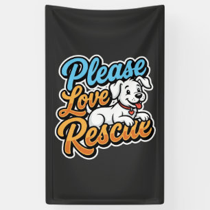 Bitte lieben Sie den Rettungshund Banner