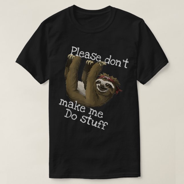 BITTE MACHEN SIE MIR NICHT DAS perfekte Geschenk f T-Shirt (Design vorne)
