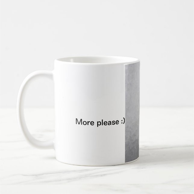 Bitte mehr:) kaffeetasse (Links)