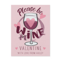 Bitte meins Wine Valentine Funny Text Niedlich pin