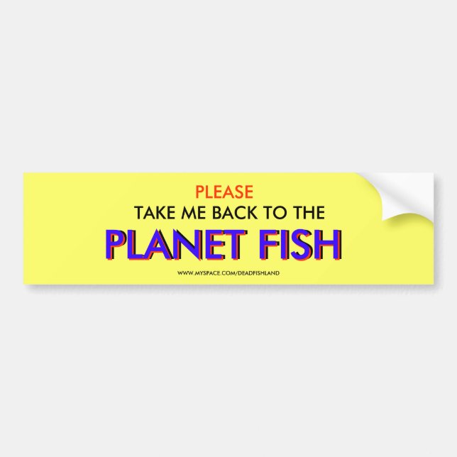 BITTE NEHMEN SIE MICH ZURÜCK ZU, PLANETEN-FISCH, AUTOAUFKLEBER (Vorne)