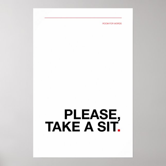 BITTE, NEHMT PLATZ – Lustiges Badezimmerplakat Poster (Vorne)