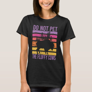 Bitte nicht die flauschigen Kühe streicheln Vintag T-Shirt